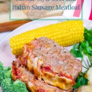 pinterest-image-for-parma-style-beef-and-italian-sausage-meatloaf